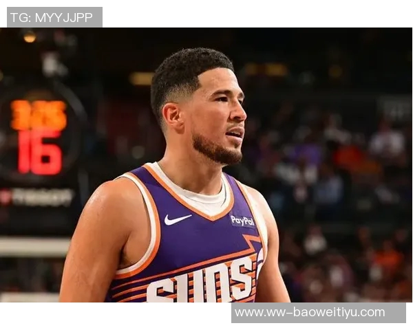 布克半场表现平平仅得8分2板5助球队状态堪忧需加强进攻效率